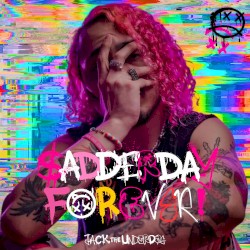 SADDERDAY FOREVER! (deluxe album)
