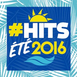 #Hits été 2016
