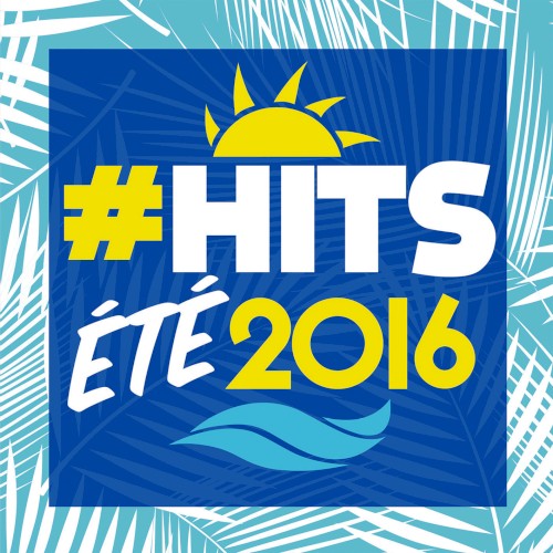 #Hits été 2016