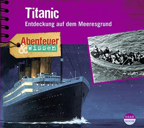Titanic - Entdeckung auf dem Meeresgrund