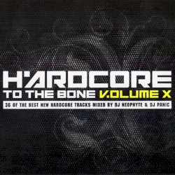 Hardcore to the Bone, Volume X