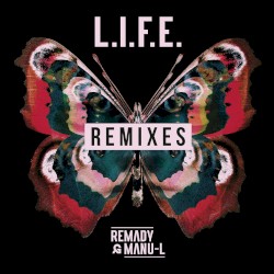 L.I.F.E. (Remixes)