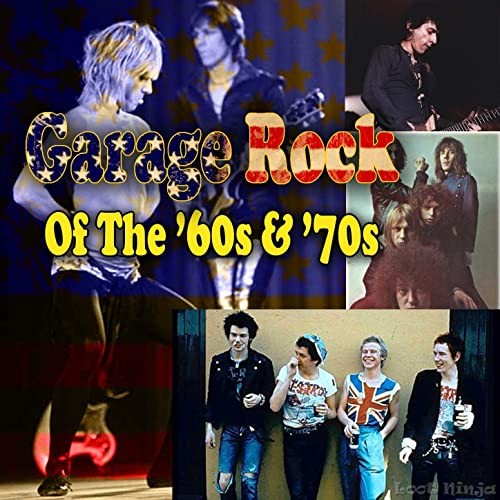 Garage Rock of the ’60s & ’70s