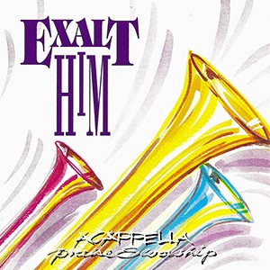 Exalt Him