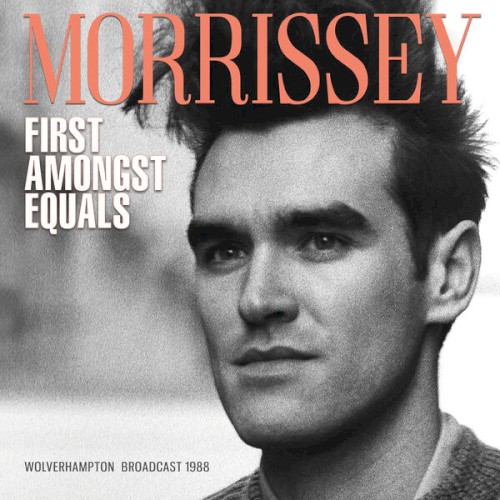 First Amongst Equals (Wolverhampton Broadcast 1988)