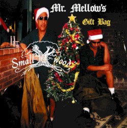 Mr. Mellow’s Gift Bag