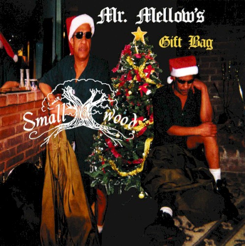 Mr. Mellow’s Gift Bag