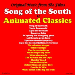 Original Music From The Films Song Of The South & Animated Classics