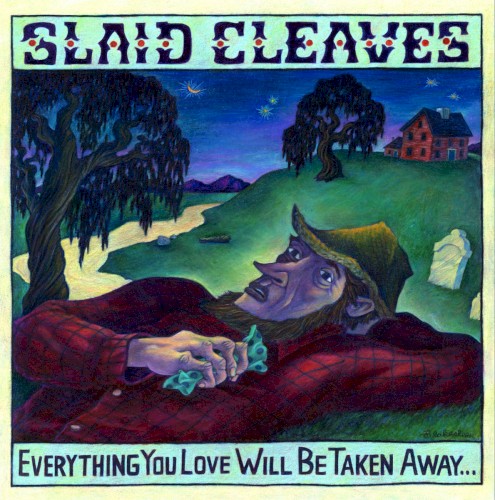 Everything You Love Will Be Taken Away