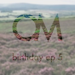 Birthday EP 5