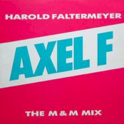 Axel F (The M & M Mix)