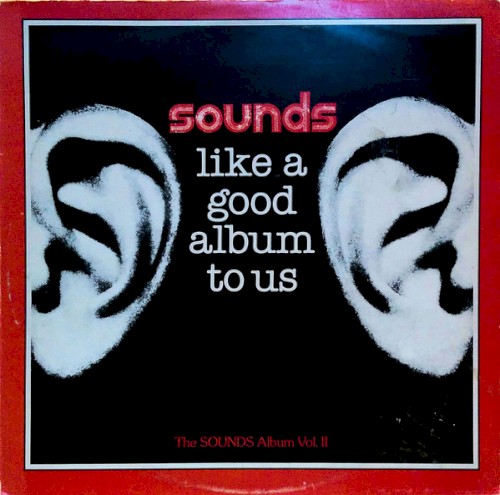 Sounds Like a Good Album to Us: The Sounds Album, Volume II