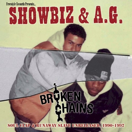 Broken Chains: Soul Clap & Runaway Slave Unreleased, 1990-1992