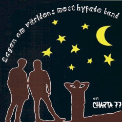 Sagan om världens mest hypade band