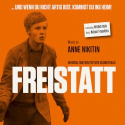 Freistatt (Original Motion Picture Soundtrack)