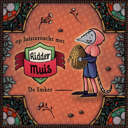 Op luistertocht met Ridder Muis - 13 De imker