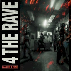 4 THE RAVE