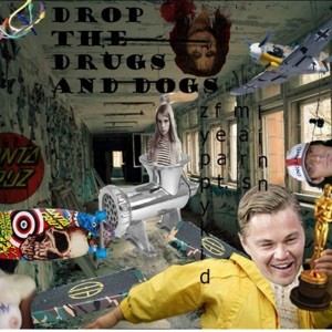 Drop the Drugs and Dogs