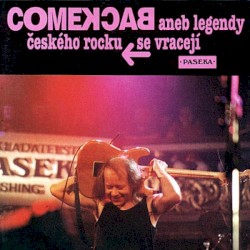 Comeback aneb legendy českého rocku se vracejí