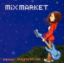 never inspiration