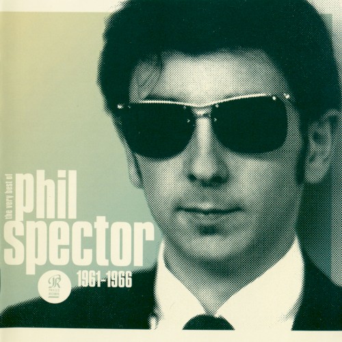 Wall of Sound: The Very Best of Phil Spector 1961–1966