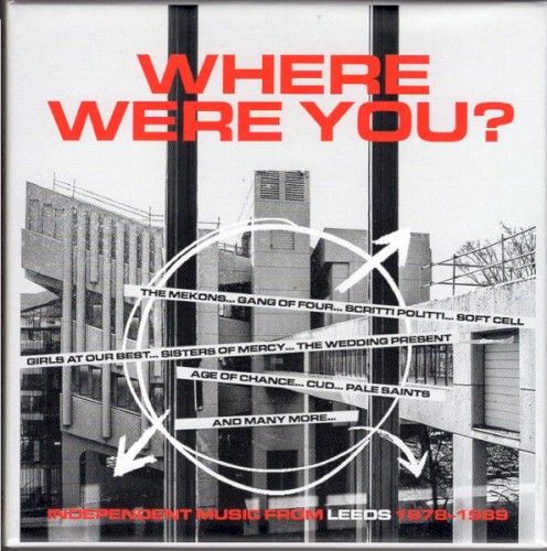 Where Were You? Independent Music From Leeds 1978–1989