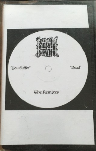 You Suffer / Dead: The Remixes