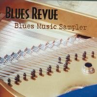 Blues Revue: Blues Music Sampler (Aug - Sep, 2005)