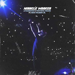 Miracle Worker (Live)