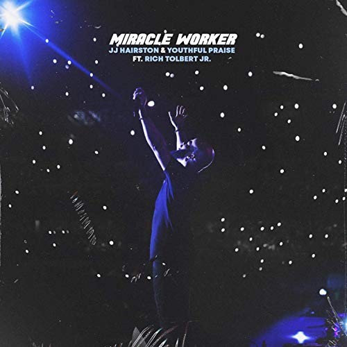 Miracle Worker (Live)