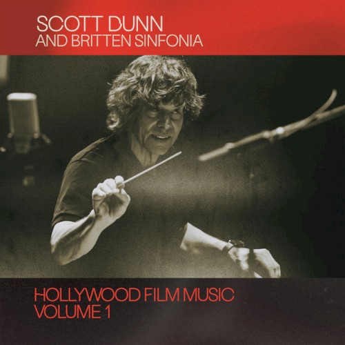 Scott Dunn: Hollywood Film Music, Vol. 1