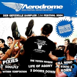 Aerodrome Rock Festival Wiener Neustadt: Der offizielle Sampler zum Festival 2004