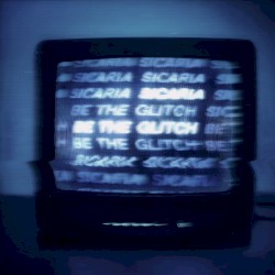 Be the Glitch
