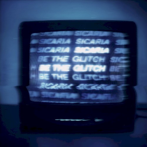 Be the Glitch