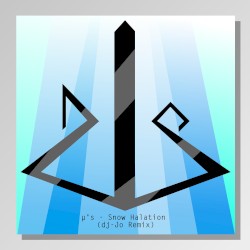 Snow Halation (dj-Jo remix)