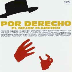 Por derecho: El mejor flamenco