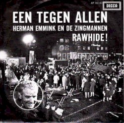 Een tegen allen / Rawhide!