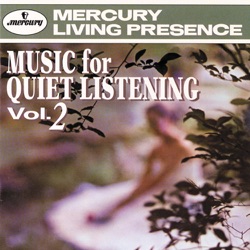 Music for Quiet Listening, Volume 2