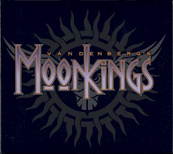 Vandenberg’s MoonKings