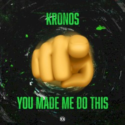 You Made Me Do This