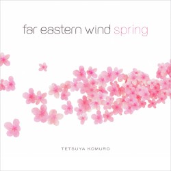 Far Eastern Wind: Spring