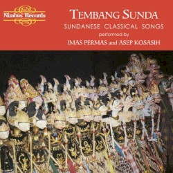Tembang Sunda: Sundanese Classical Songs