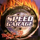 Speed Garage: Buckle Up for the Ride!
