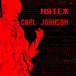 мятеж / Carl Johnson split tape