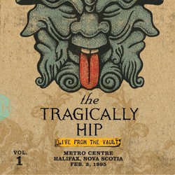 Live From the Vault, Vol. 1: Metro Centre, Halifax, NS, Feb. 2, 1995
