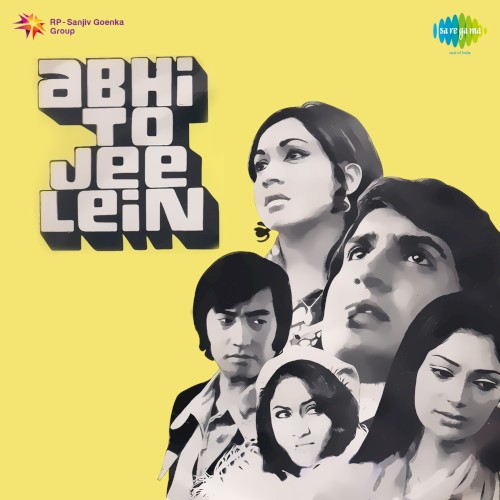 Abhi To Jee Lein