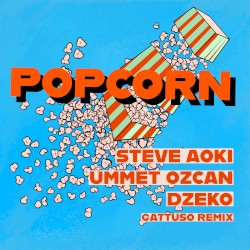 Popcorn (GATTÜSO remix)