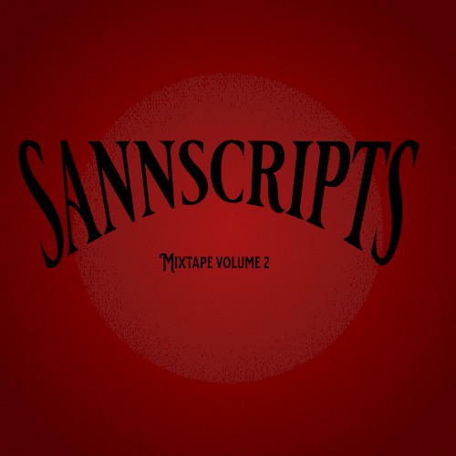 Sannscripts Mixtape Volume 2