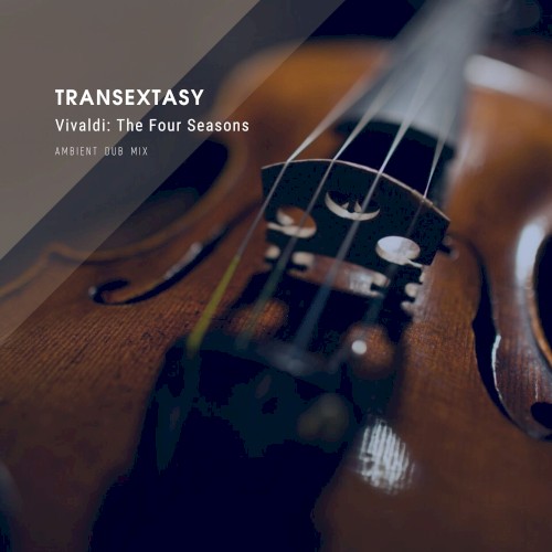 Vivaldi: The Four Seasons (Ambient Dub Mix)