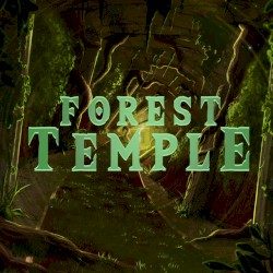 Forest Temple (from "The Legend of Zelda: Ocarina of Time")